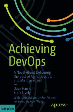 Achieving DevOps: A Novel About Delivering the Best of Agile, DevOps, and Microservices.jpg